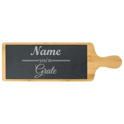 Engraved Bamboo and Slate Cheeseboard with Name you're Grate Design