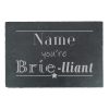 Engraved Rectangular Slate Cheeseboard with Name you're Brie-lliant Design