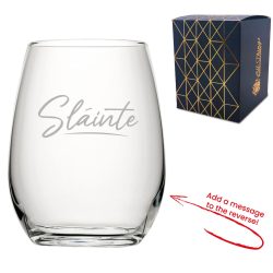 Engraved Stemless Wine Glass with Slainte Script Design, Add a Personalised Message to the Reverse
