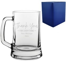 Engraved Beer Mug Stein with Thank You for Everything Design