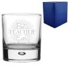 Engraved Teacher Whisky Glass with Best Teacher Ever Design