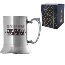 Engraved Teacher Metal Tankard with Top Class Teacher Design