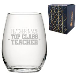 Engraved Teacher Gift Stemless Wine Glass with Top Class Teacher Design