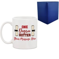 Personalised Printed Graduation Mug with 'One Degree Hotter' Design, Personalise with Any Name or Message