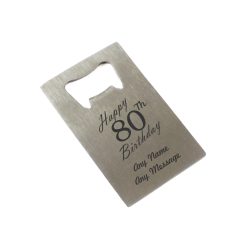Engraved Portable Wallet Card Bottle Opener Steel Happy 80th Birthday