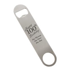 Engraved Large Steel Bar Blade Bottle Opener Happy 100th Birthday