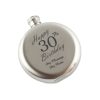 Engraved 5oz Round Steel Hip Flask Happy 30th Birthday