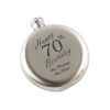 Engraved 5oz Round Steel Hip Flask Happy 70th Birthday