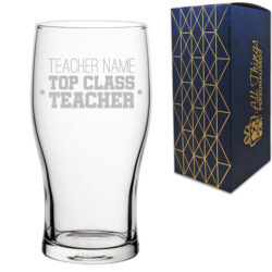 Engraved Teacher Gift Pint Glass with Top Class Teacher Design
