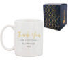 Printed Mug with Thank You for Everything Design