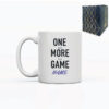 Printed Mug with One More Game Design, Gift Boxed, Personalise with any name for any gamer